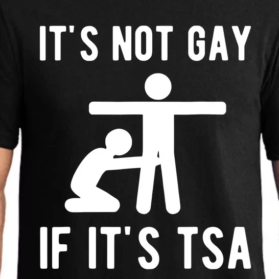 Distressed It Is Not Gay If Its TSA Security Pajama Set