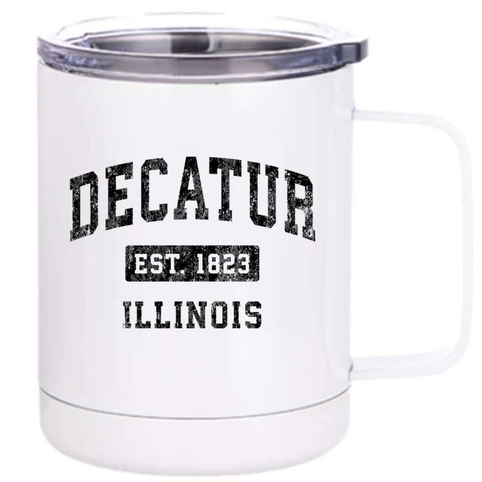 Decatur Illinois Il Vintage Established Sports Front & Back 12oz Stainless Steel Tumbler Cup