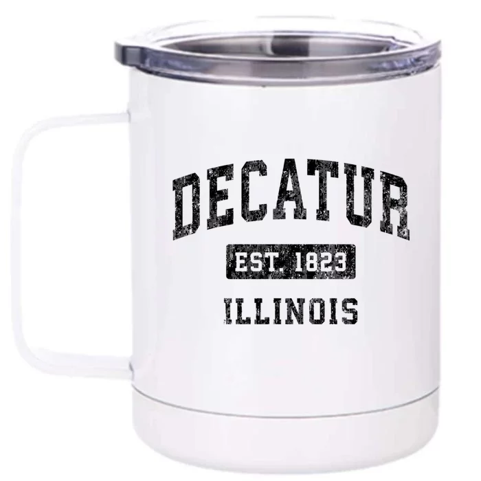 Decatur Illinois Il Vintage Established Sports Front & Back 12oz Stainless Steel Tumbler Cup