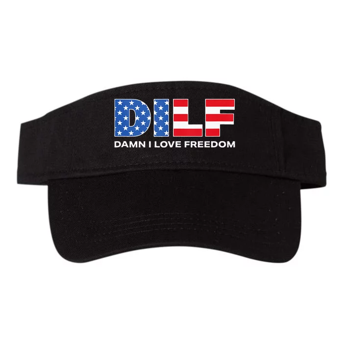 Damn I Love Freedom Dilf Funny Patriotic Dad Fathers Day Valucap Bio-Washed Visor