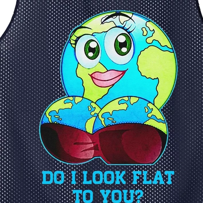 Do I Look Flat To You Earth Day Mother Day Mesh Reversible Basketball Jersey Tank