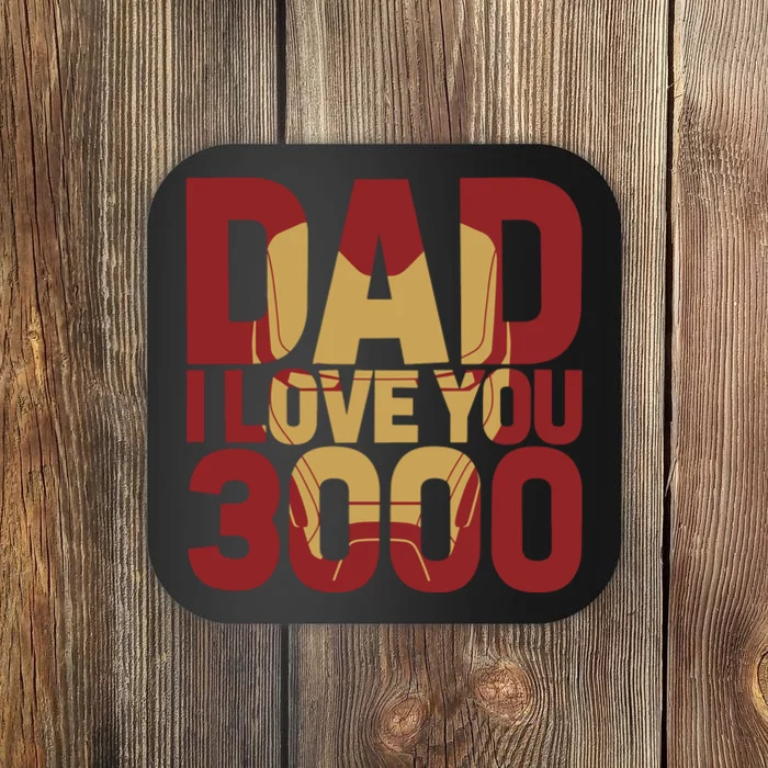 Dad I Love You 3000 Text Fill Fathers Day Coaster