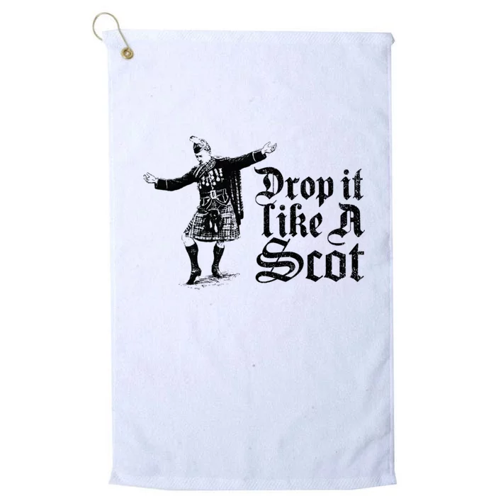 Drop It Like A Scot Funny Scottish Dance Funny Meme Platinum Collection Golf Towel