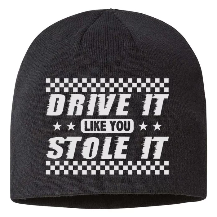 Drive It Like You Stole It Humorous Fun Sports Car V8 8 1/2in Sustainable Knit Beanie