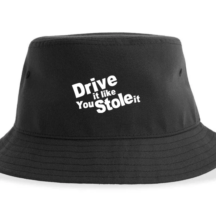 Drive It Like You Stole It Car Lover Sustainable Bucket Hat