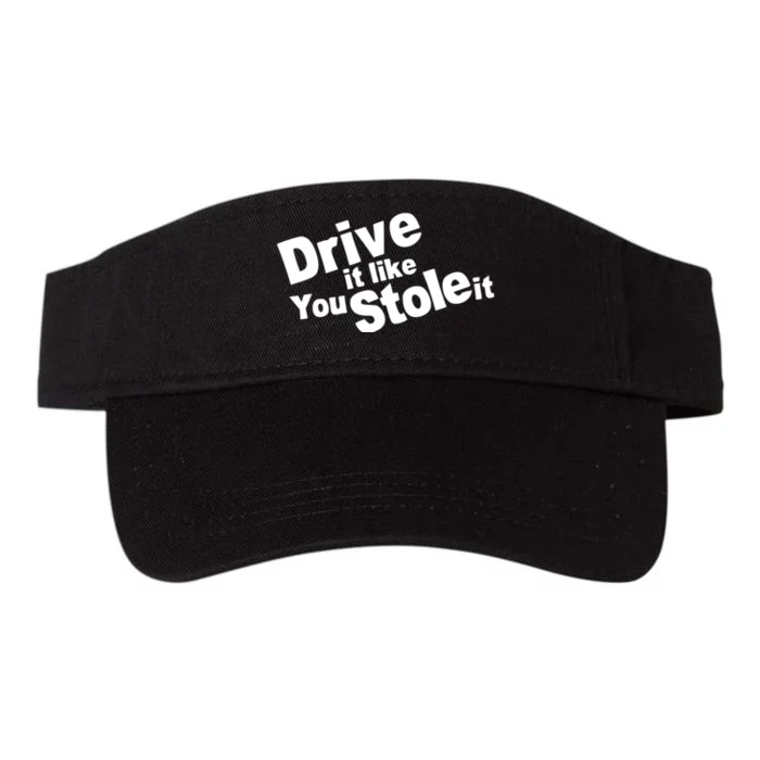 Drive It Like You Stole It Car Lover Valucap Bio-Washed Visor