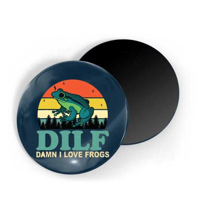 DILFDamn I Love Frogs Funny Saying FrogAmphibian Lovers Magnet