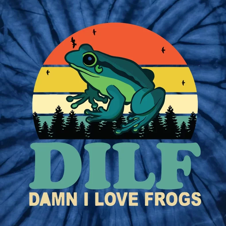 DILFDamn I Love Frogs Funny Saying FrogAmphibian Lovers Tie-Dye T-Shirt