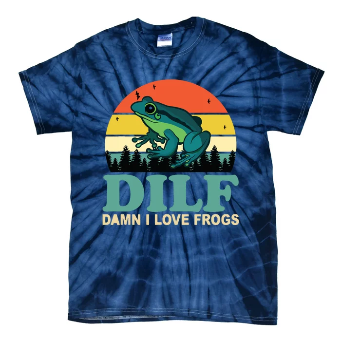 DILFDamn I Love Frogs Funny Saying FrogAmphibian Lovers Tie-Dye T-Shirt