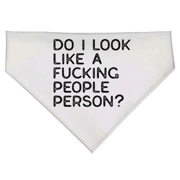 Do I Look Like A People Person (Explicit) And Gift USA-Made Doggie Bandana