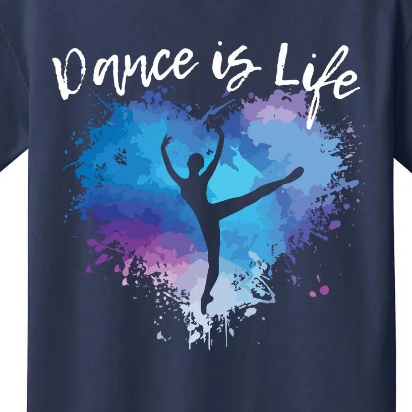 DANCE IS LIFE Ballet Dancing Ballerina Teen Tween Girl Mom Kids T-Shirt