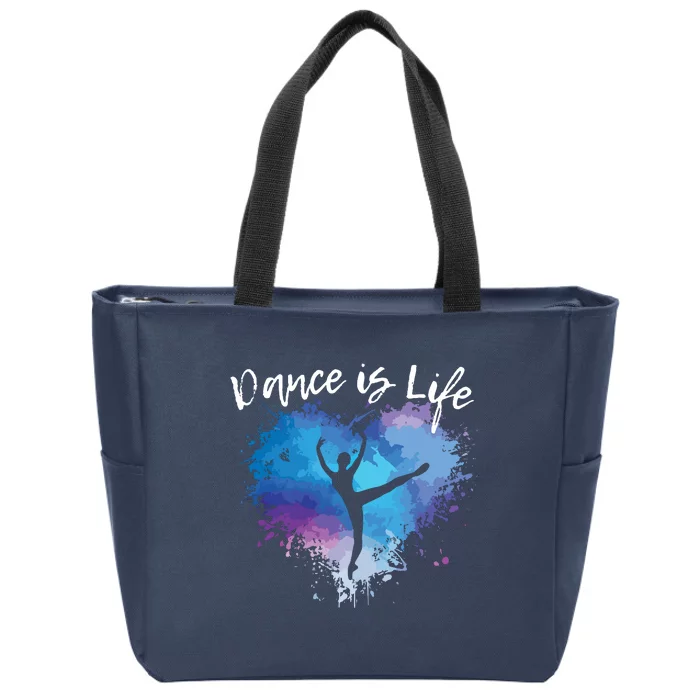 DANCE IS LIFE Ballet Dancing Ballerina Teen Tween Girl Mom Zip Tote Bag