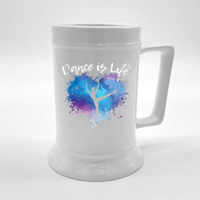 DANCE IS LIFE Ballet Dancing Ballerina Teen Tween Girl Mom Front & Back Beer Stein