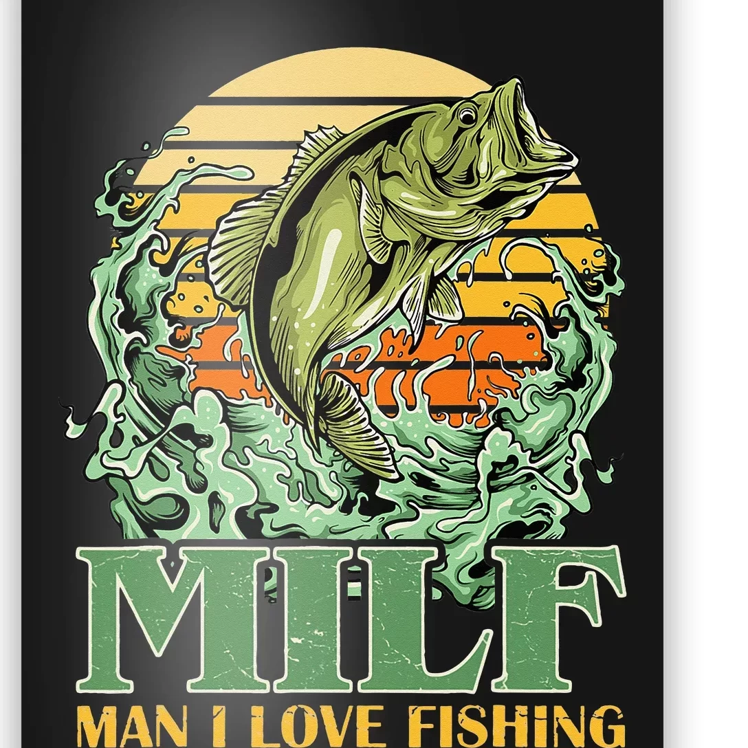 DILFDamn I Love Fishing Funny Saying Fisher Poster