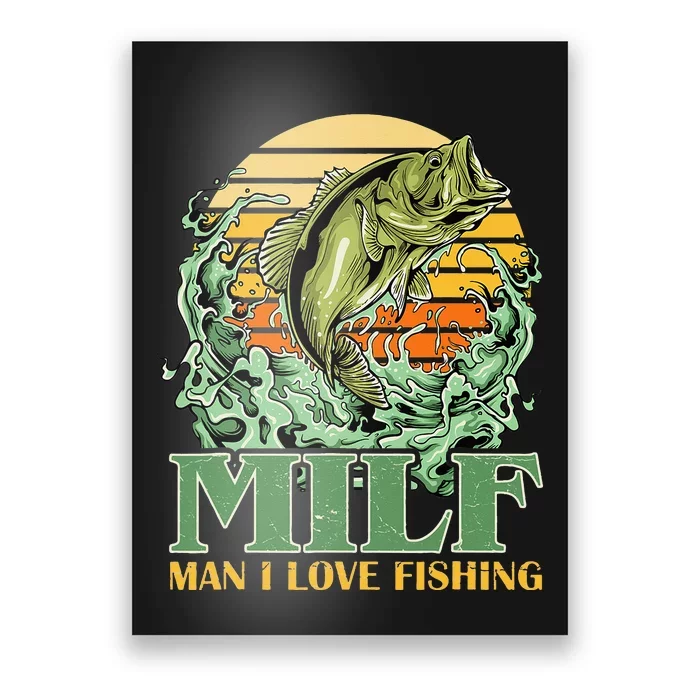 DILFDamn I Love Fishing Funny Saying Fisher Poster