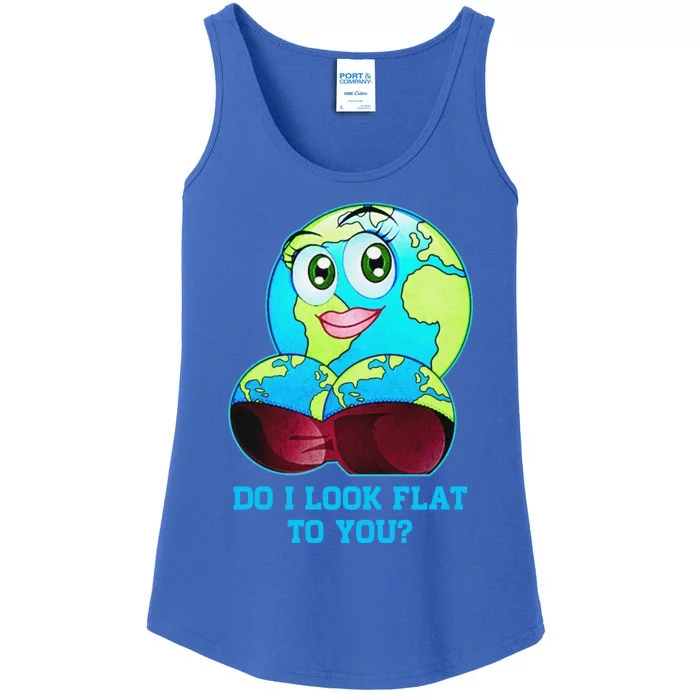 Do I Look Flat To You Funny Anti Flat Earth Ladies Essential Tank