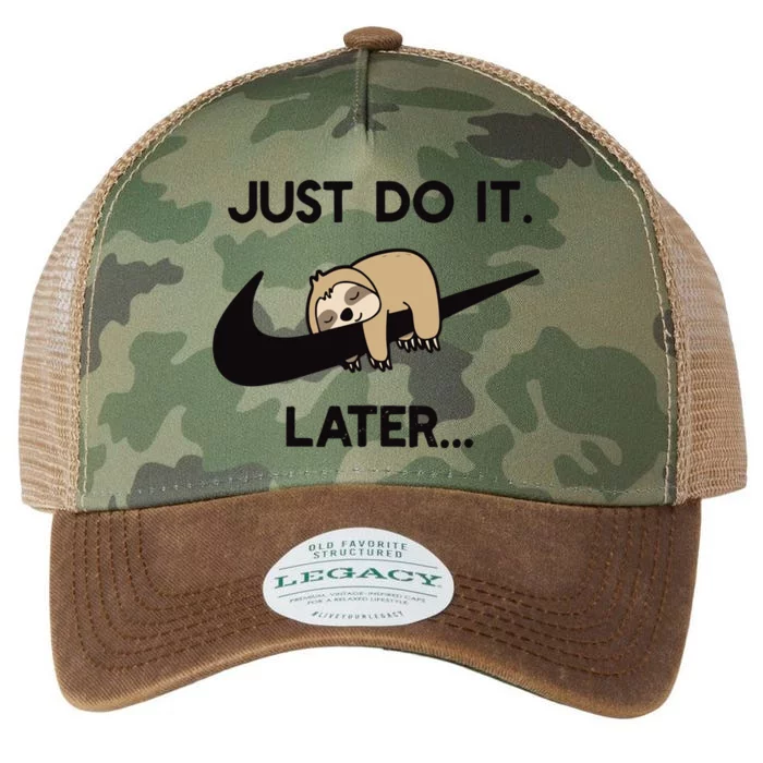 Do It Later Funny Sleepy Sloth For Lazy Sloth Lover Legacy Tie Dye Trucker Hat