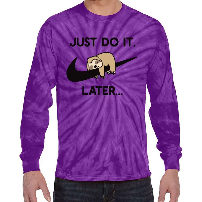 Do It Later Funny Sleepy Sloth For Lazy Sloth Lover Tie-Dye Long Sleeve Shirt