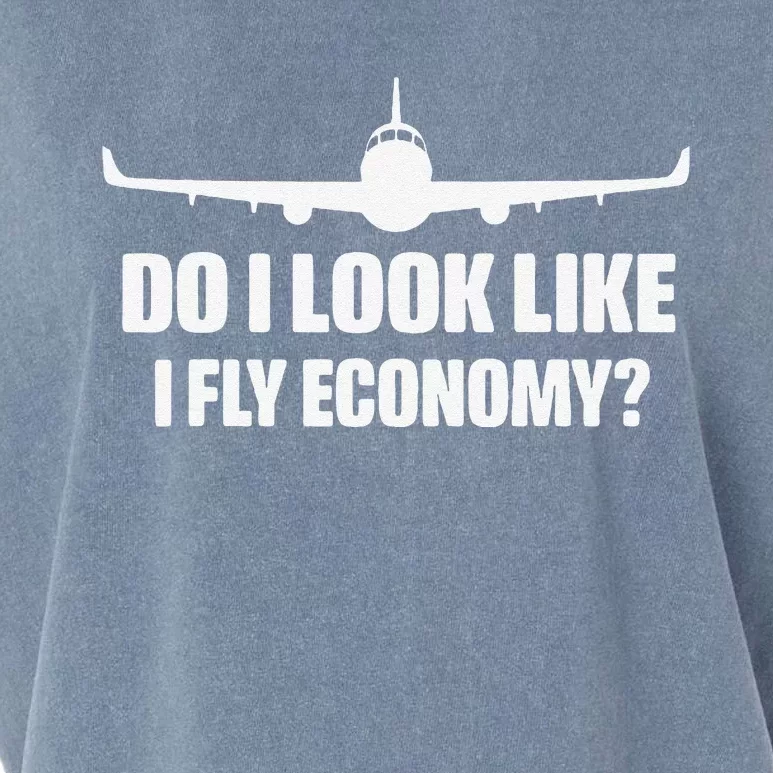 Do I Look Like I Fly Economy Funny Travling First Class Garment-Dyed Women's Muscle Tee