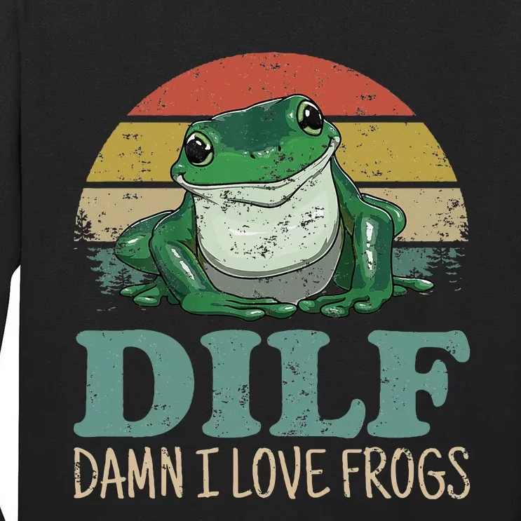 Dilfdamn I Love Frogs Funny Saying Frogamphibian Lovers Tall Long Sleeve T-Shirt