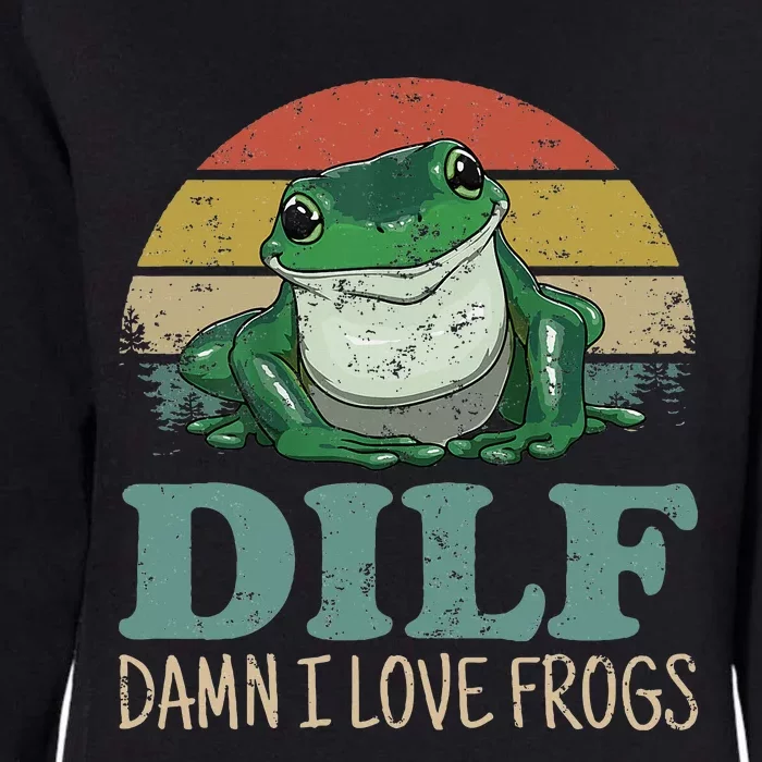 Dilfdamn I Love Frogs Funny Saying Frogamphibian Lovers Womens California Wash Sweatshirt