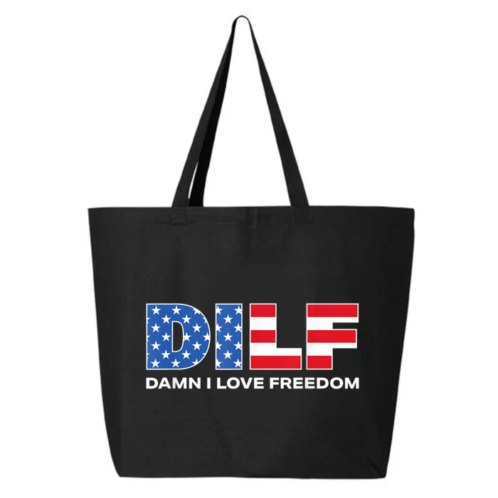 Damn I Love Freedom Dilf Funny Patriotic Dad Fathers Day 25L Jumbo Tote