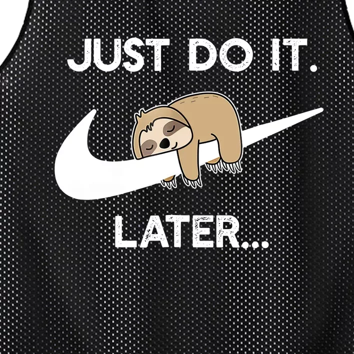 Do It Later Funny Sleepy Sloth For Lazy Sloth Lover Mesh Reversible Basketball Jersey Tank