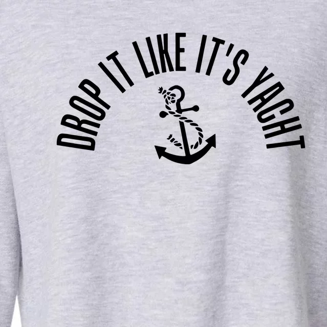 Drop It Like ItS Yacht Cropped Pullover Crew