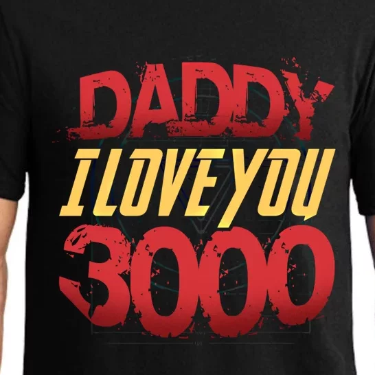 Daddy I Love You Today Fathers Day 3000 Times More Dad Gift Pajama Set