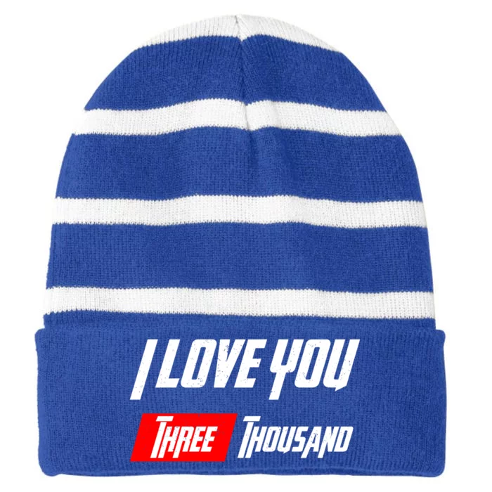 Dad I Love You 3000 Three Thousand Cute Gift Striped Beanie with Solid Band