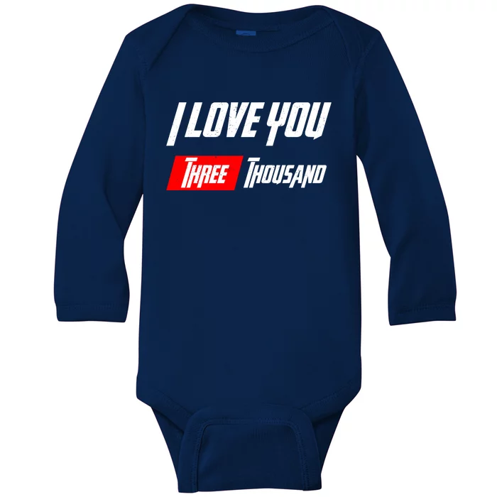 Dad I Love You 3000 Three Thousand Cute Gift Baby Long Sleeve Bodysuit