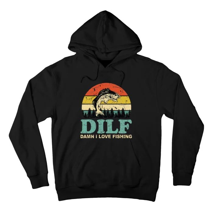 DILF-Damn I Love Fishing Funny Saying Fisher Hoodie