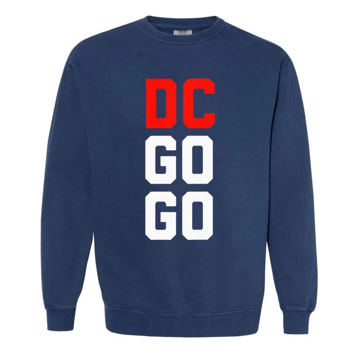 DC I Love Go Go Music Gift For Kids And Adults Garment-Dyed Sweatshirt