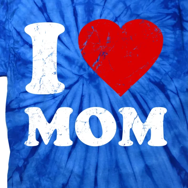 Distressed I Love Mom Great Gift Tie-Dye T-Shirt