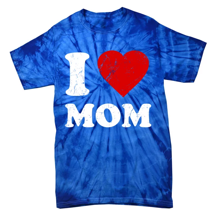 Distressed I Love Mom Great Gift Tie-Dye T-Shirt