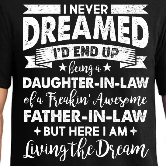 Daughter In Law Of A Freaking Awesome Father In Law Pajama Set