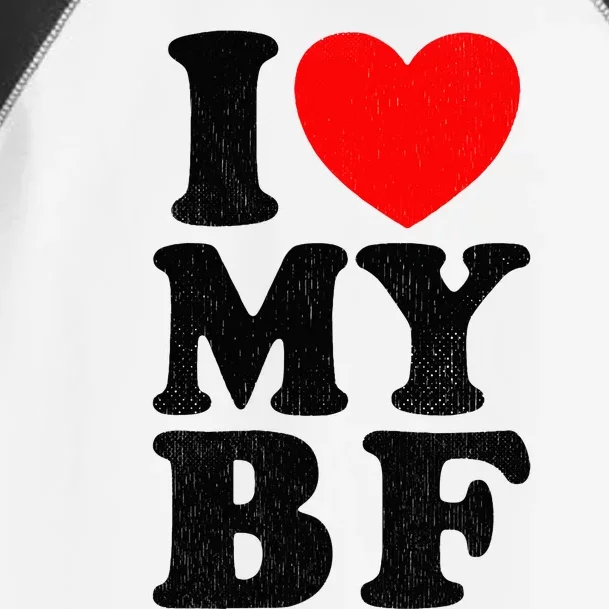 Distressed I Love My Boyfriend Funny I Heart My Bf Toddler Fine Jersey T-Shirt