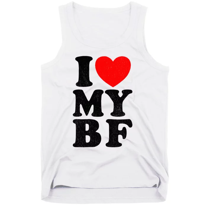 Distressed I Love My Boyfriend Funny I Heart My Bf Tank Top