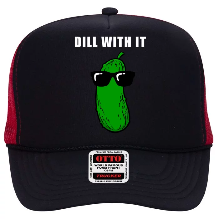 Dill With It High Crown Mesh Trucker Hat