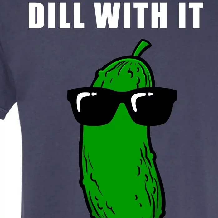 Dill With It Garment-Dyed Heavyweight T-Shirt