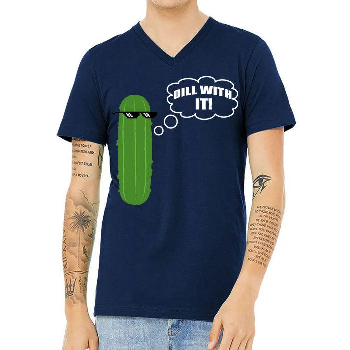 Dill With It Pickle V-Neck T-Shirt