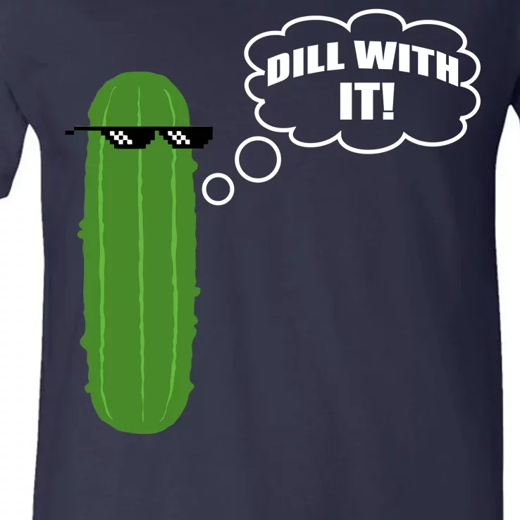 Dill With It Pickle V-Neck T-Shirt