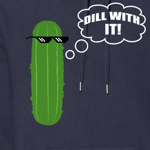 Dill With It Pickle Premium Hoodie