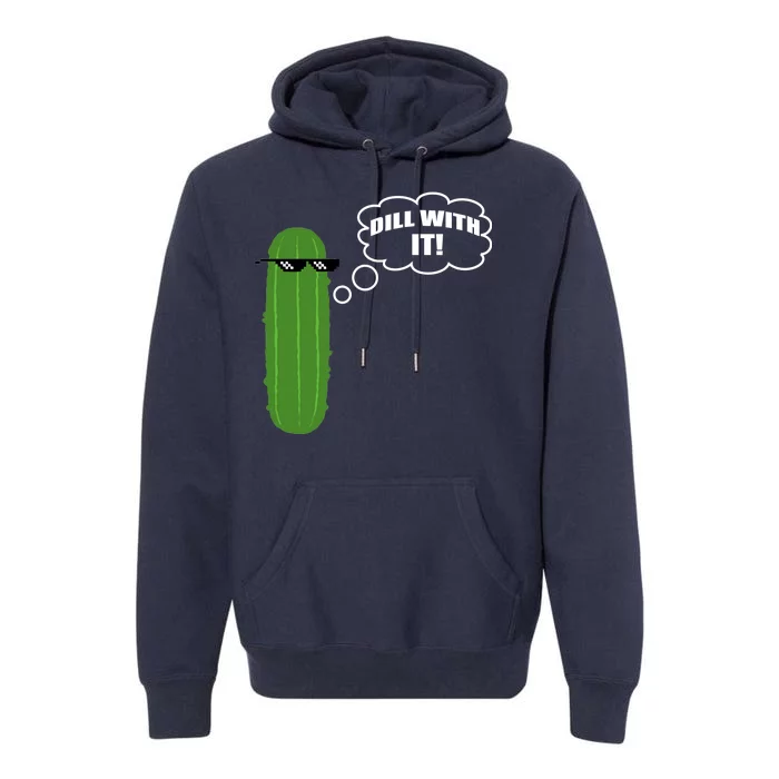 Dill With It Pickle Premium Hoodie