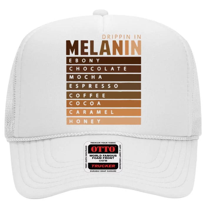 Drippin In Melanin African American Queen King Black History High Crown Mesh Trucker Hat