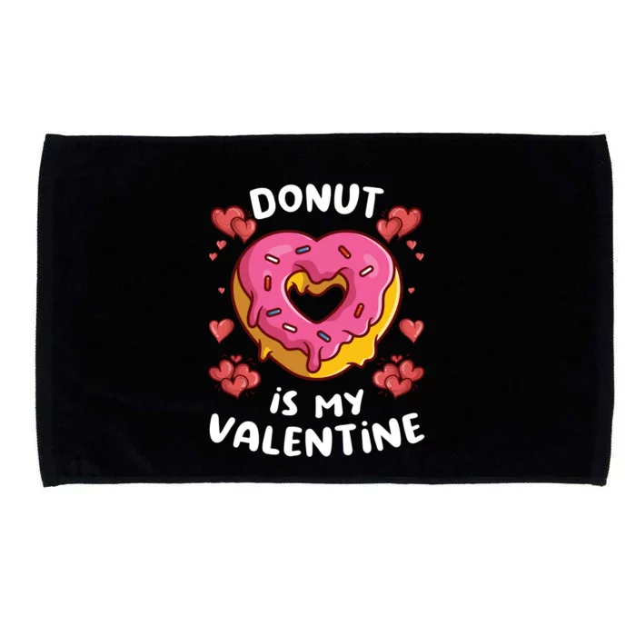 Donut Is My Valentines Day Funny Doughnut Vgiftday Pajama Gift Microfiber Hand Towel