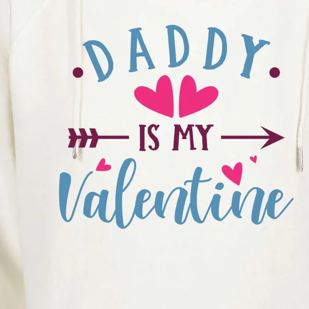 Daddy Is My Valentine Cute Holiday Womens Funnel Neck Pullover Hood