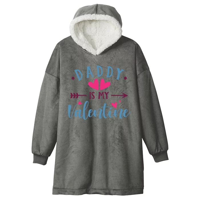 Daddy Is My Valentine Cute Holiday Hooded Wearable Blanket