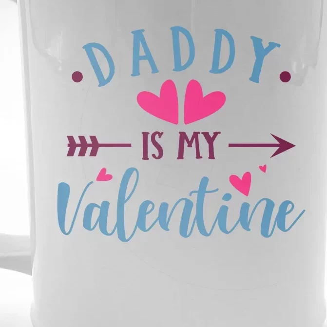 Daddy Is My Valentine Cute Holiday Front & Back Beer Stein