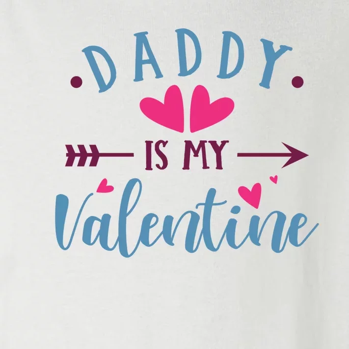 Daddy Is My Valentine Cute Holiday Toddler Long Sleeve Shirt